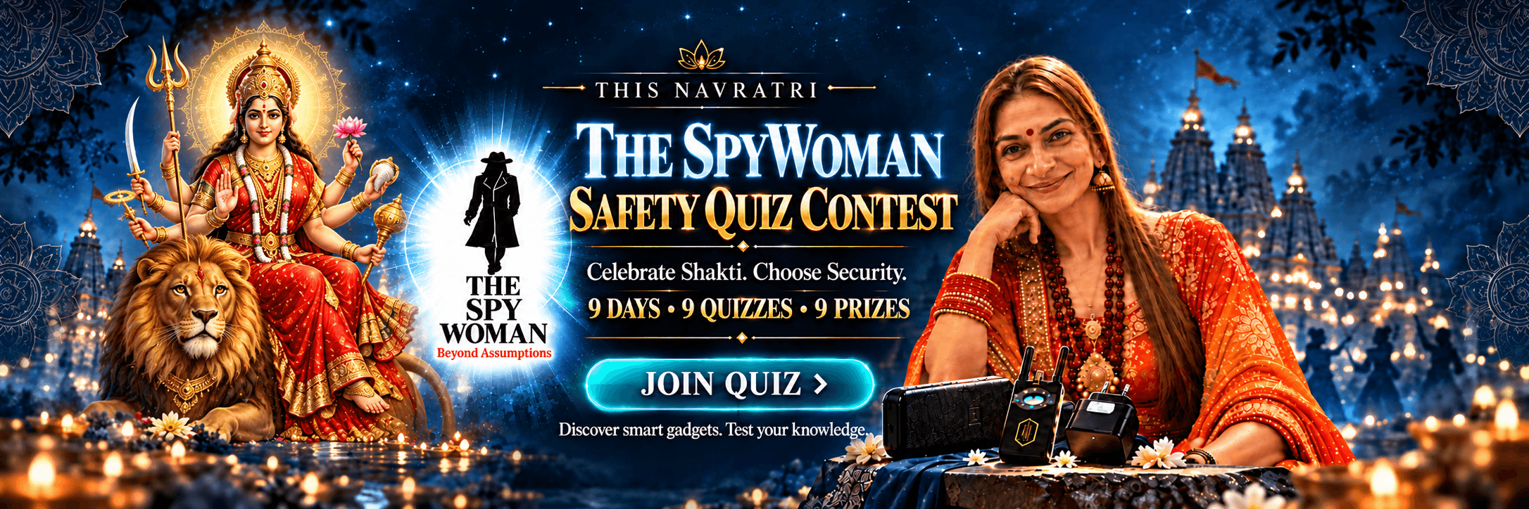 This Navratri: The Spy Woman Safety Quiz Contest. A goddess rides a lion beside the contest host. Celebrate Shakti. Choose Security. 9 days, 9 quizzes, 9 prizes.